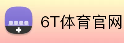 6T体育官网 Logo